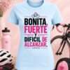 Bonita fuerte y dificil de alcanzar Bonita fuerte y dificil de alcanzar