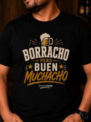 Borracho pero buen muchacho