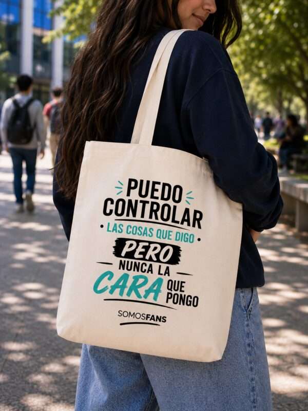 Puedo controlar las cosas que digo pero no la cara que pongo Puedo controlar las cosas que digo pero no la cara que pongo