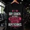 Soy coach no hago milagros mando repeticiones Soy coach no hago milagros mando repeticiones