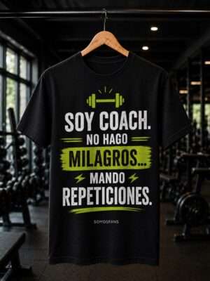 Soy coach no hago milagros mando repeticiones